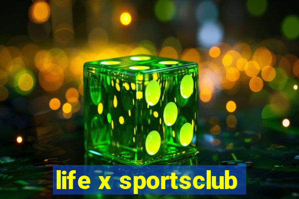 life x sportsclub